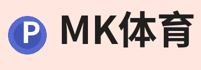 MK体育(中国)官方网站 - MK SPORTS